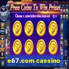 e67.com cassino